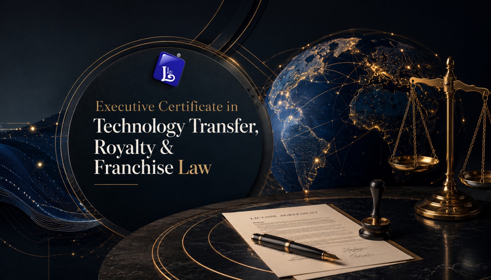 Executive Certificate in Technology Transfer, Royalty & Franchise Law