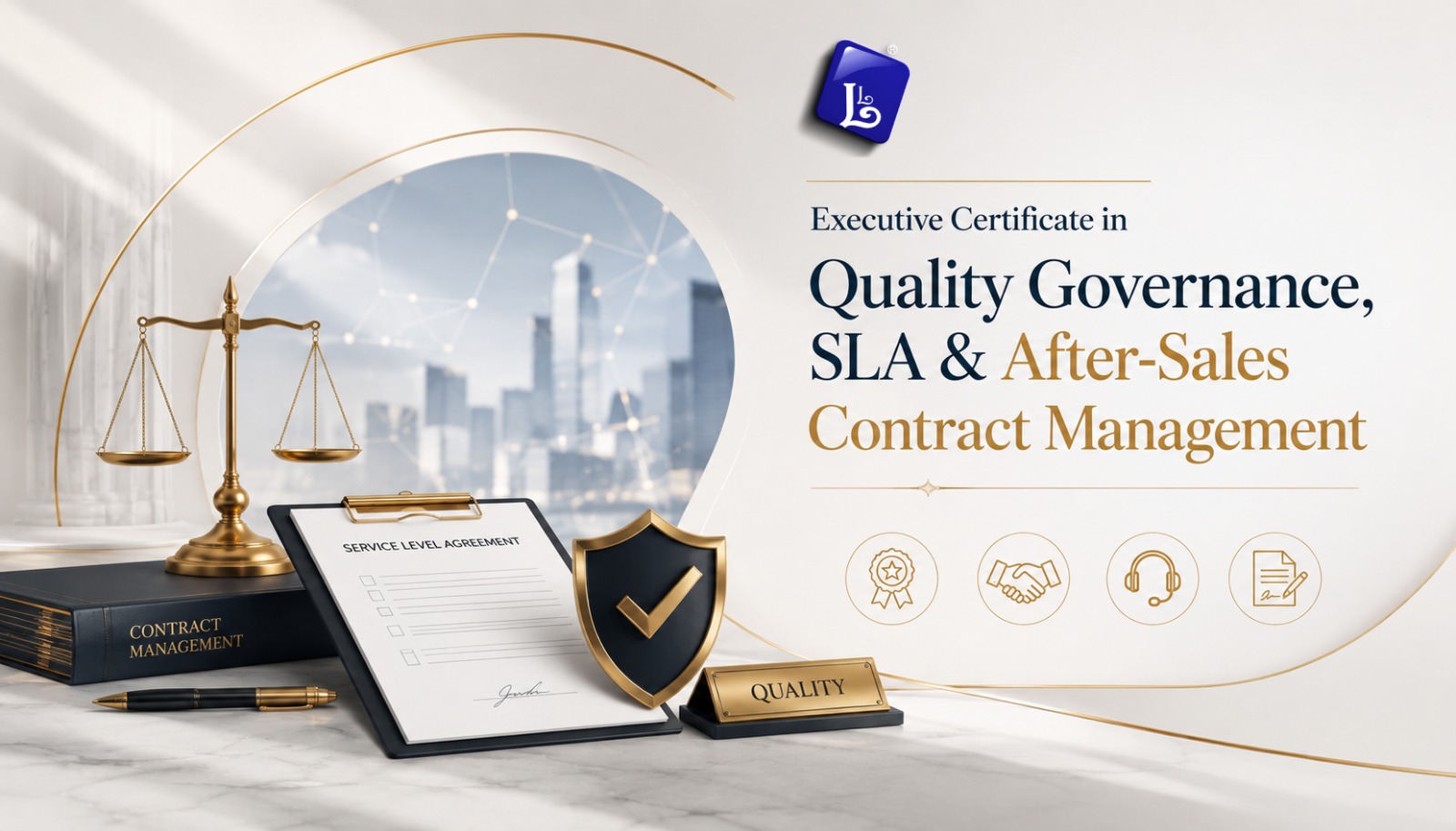 Executive Certificate in Quality Governance, SLA & After-Sales Contract Management