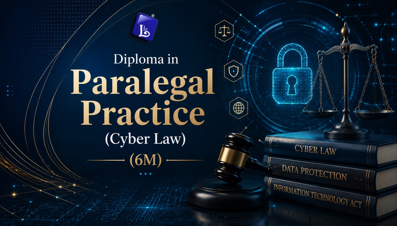 Diploma in Paralegal Practice(Cyber Law) (6M)