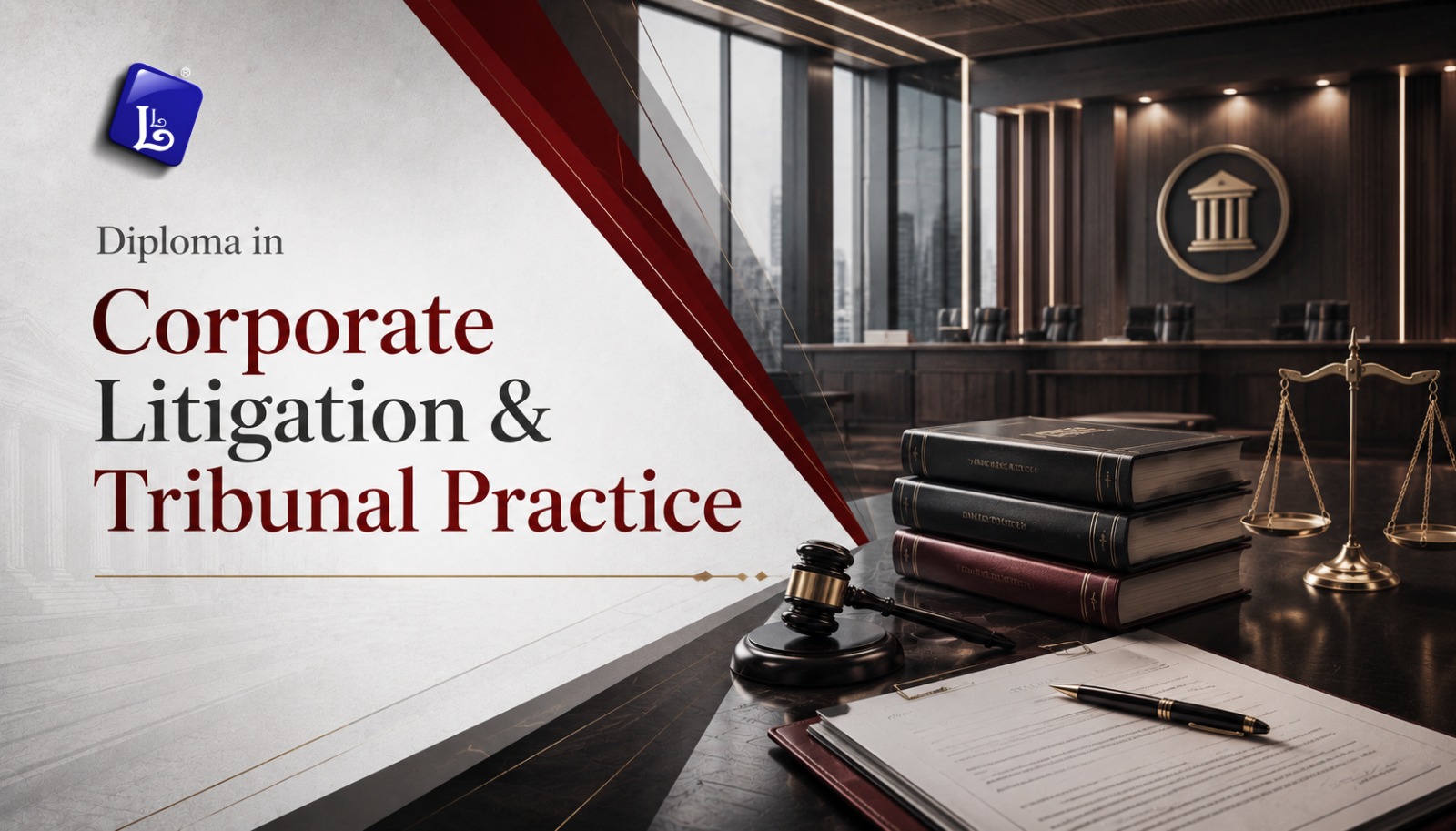 Diploma in Corporate Litigation & Tribunal Practice