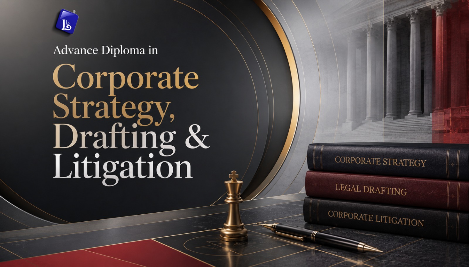 Advance Diploma in Corporate Strategy, Drafting & Litigation 