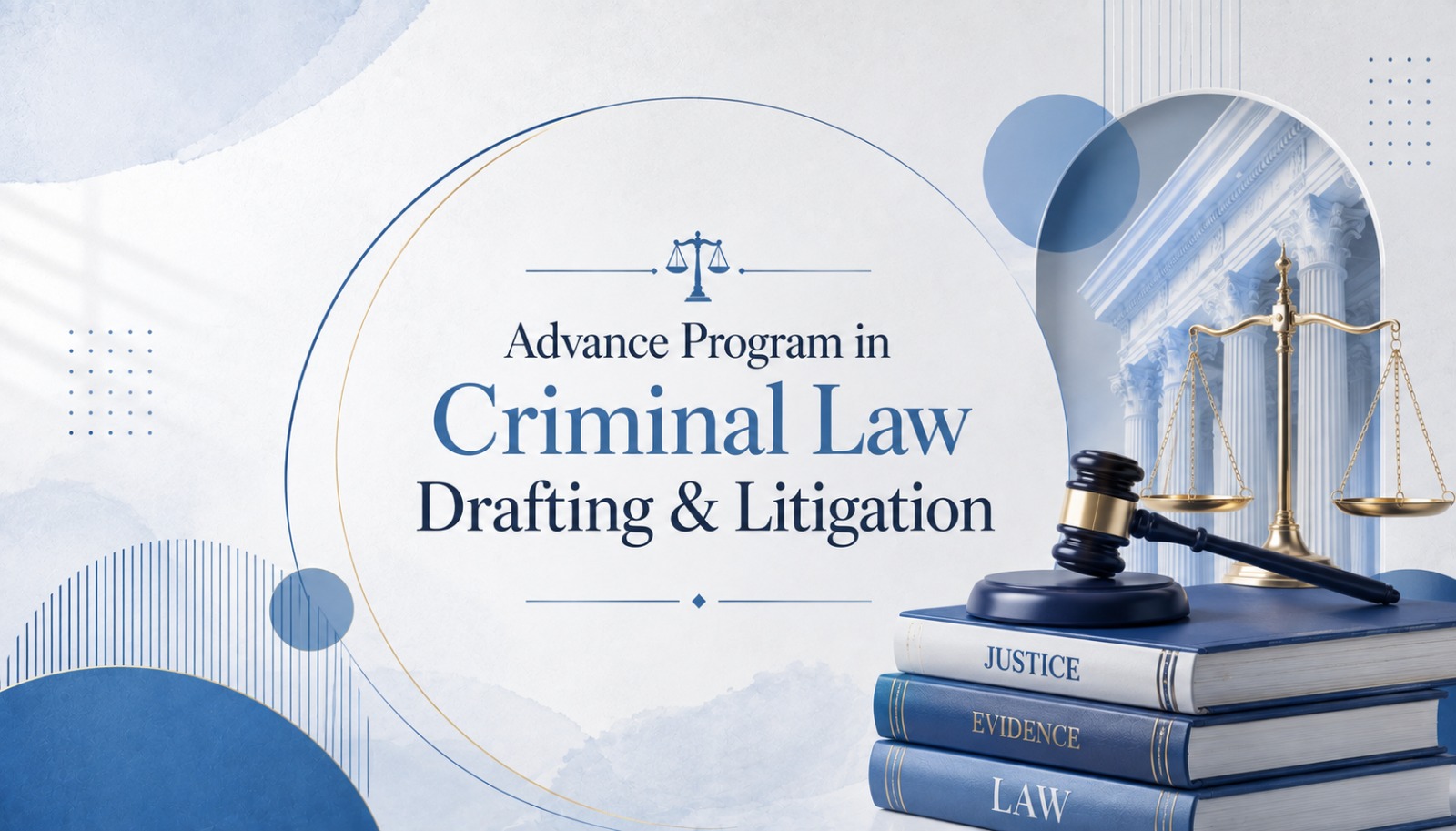 Advance Program in Criminal Law Drafting & Litigation